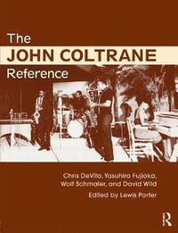bokomslag The John Coltrane Reference