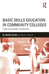 bokomslag Basic Skills Education in Community Colleges