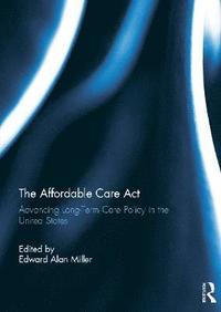 bokomslag The Affordable Care Act