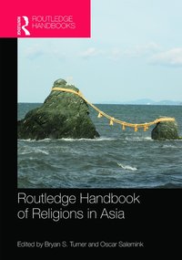 bokomslag Routledge Handbook of Religions in Asia