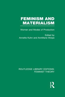 bokomslag Feminism and Materialism (RLE Feminist Theory)