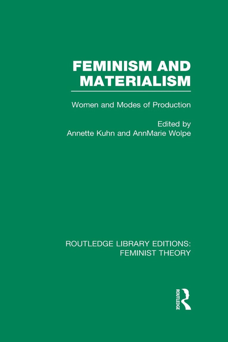 Feminism and Materialism (RLE Feminist Theory) 1