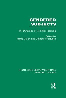Gendered Subjects (RLE Feminist Theory) 1