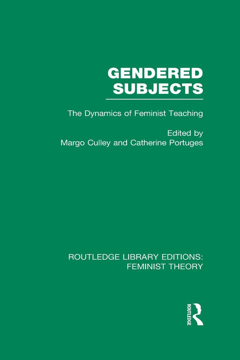 Gendered Subjects (RLE Feminist Theory) 1