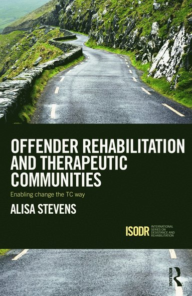 bokomslag Offender Rehabilitation and Therapeutic Communities