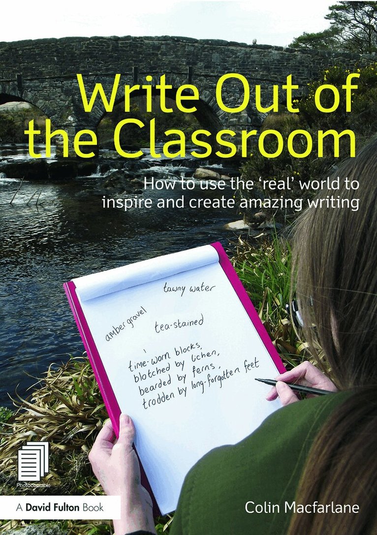 Colin Macfarlane, Colin MacFarlane - Write Out of the Classroom, Häftad