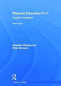 bokomslag Physical Education 5-11