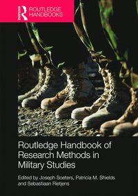 bokomslag Routledge Handbook of Research Methods in Military Studies