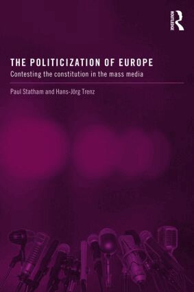 Paul Statham, Hans-Jörg Trenz - Politicization of Europe, Häftad