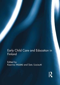 bokomslag Early Child Care and Education in Finland