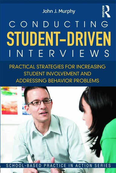 John J. Murphy - Conducting Student-Driven Interviews, Häftad