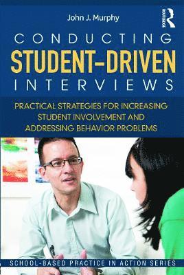 Conducting Student-Driven Interviews 1