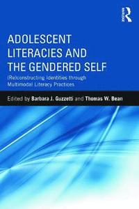 bokomslag Adolescent Literacies and the Gendered Self
