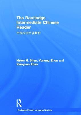 bokomslag The Routledge Intermediate Chinese Reader