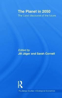 Jill Jäger, Sarah Cornell, Jill Jager, UK) Cornell, Sarah (University of Bristol - Planet in 2050, Häftad