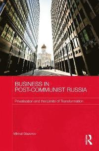bokomslag Business in Post-Communist Russia