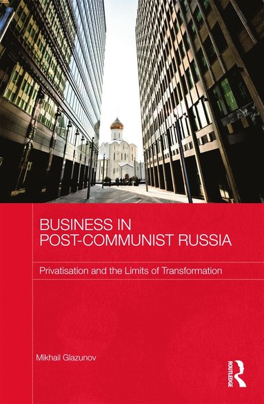 bokomslag Business in Post-Communist Russia