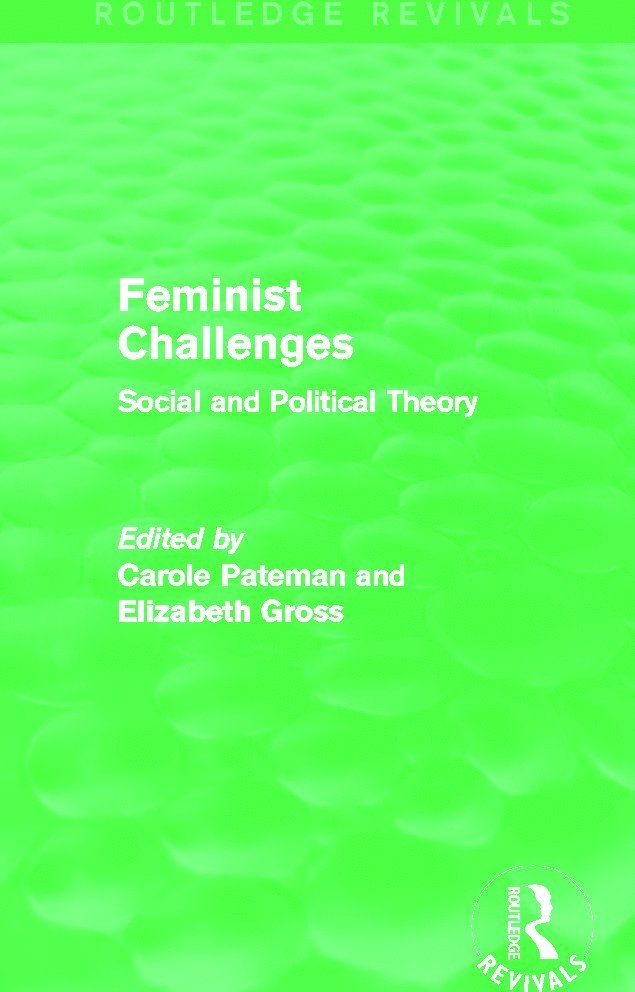 Carole Pateman, Elizabeth Grosz, USA) Pateman, Carole (UCLA - Feminist Challenges, Inbunden