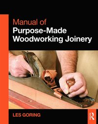 bokomslag Manual of Purpose-Made Woodworking Joinery