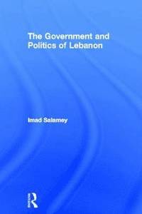 bokomslag The Government and Politics of Lebanon