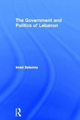 bokomslag The Government and Politics of Lebanon