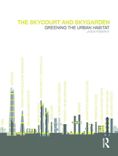 bokomslag Skycourt and Skygarden