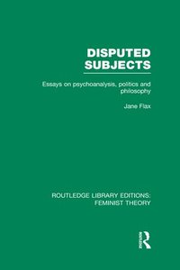bokomslag Disputed Subjects (RLE Feminist Theory)