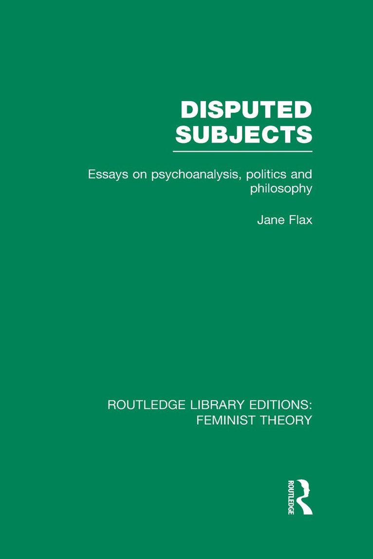 Disputed Subjects (RLE Feminist Theory) 1