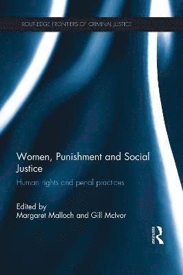 Women, Punishment and Social Justice 1