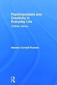 bokomslag Psychoanalysis and Creativity in Everyday Life