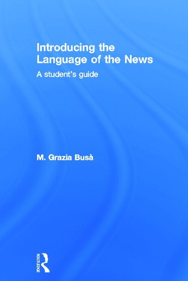 bokomslag Introducing the Language of the News