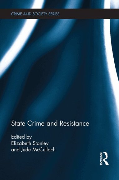 Elizabeth Stanley, Jude McCulloch - State Crime and Resistance, Häftad