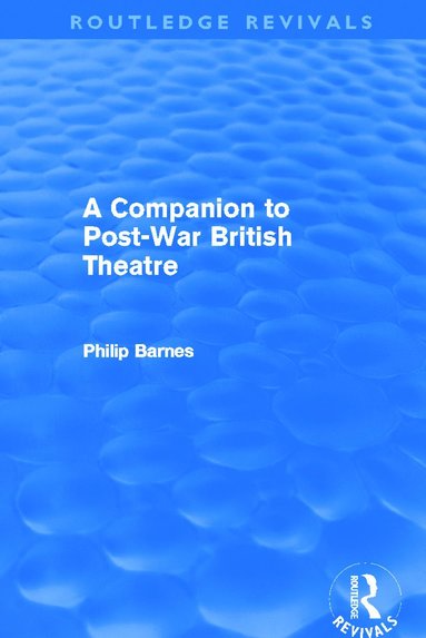 bokomslag Companion to Post-War British Theatre (Routledge Revivals)