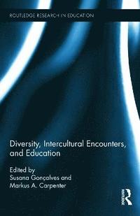 bokomslag Diversity, Intercultural Encounters, and Education