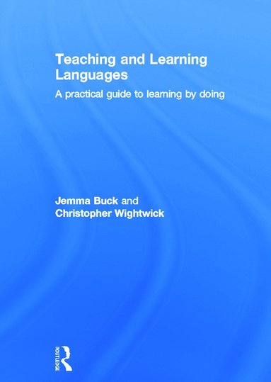 bokomslag Teaching and Learning Languages