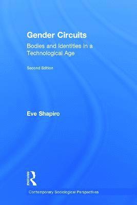 Eve Shapiro, USA) Shapiro, Eve (University of California, Santa Barbara - Gender Circuits, Inbunden