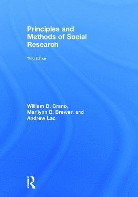 William D. Crano, Marilynn B. Brewer - Principles and Methods of Social Research, Inbunden