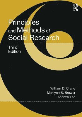 William D. Crano, Marilynn B. Brewer - Principles and Methods of Social Research, Häftad