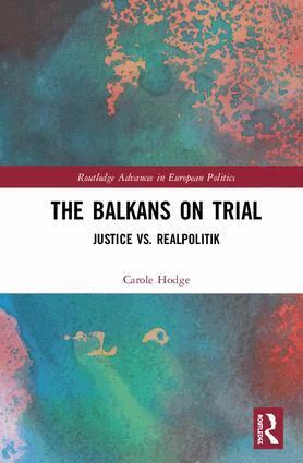 Carole Hodge - Balkans on Trial, Inbunden