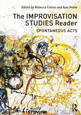 bokomslag The Improvisation Studies Reader