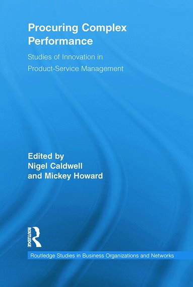 Nigel Caldwell, Mickey Howard - Procuring Complex Performance, Häftad