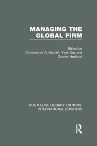 bokomslag Managing the Global Firm (RLE International Business)