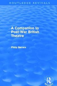 bokomslag A Companion to Post-War British Theatre (Routledge Revivals)