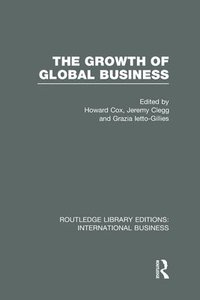 bokomslag The Growth of Global Business (RLE International Business)