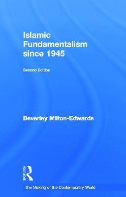 Islamic Fundamentalism since 1945 1