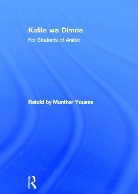 Kalila wa Dimna: For Students of Arabic 1