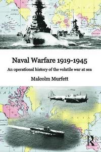 bokomslag Naval Warfare 191945