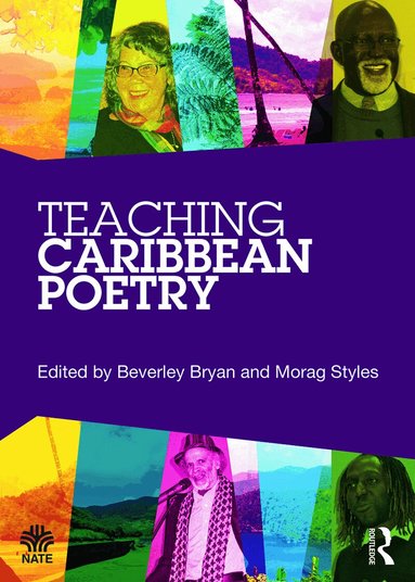 Beverley Bryan, Morag Styles - Teaching Caribbean Poetry, Häftad