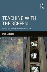 bokomslag Teaching with the Screen