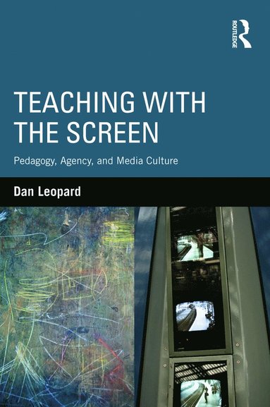 bokomslag Teaching with the Screen